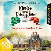 Kloster, Mord und Dolce Vita - Ein geheimnisvoller Gast (Schwester Isabella ermittelt 3)