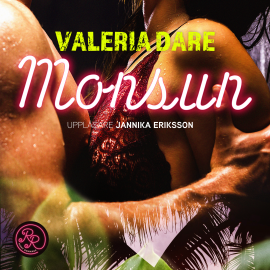 Hörbuch Monsun  - Autor Valeria Dare   - gelesen von Jannika Eriksson