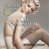 Die Hausfrau 2 | Erotischer Roman