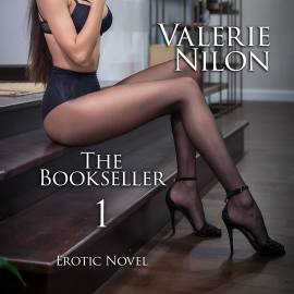 Hörbuch The Bookseller 1 | Erotic Novel  - Autor Valerie Nilon   - gelesen von Judy Younga