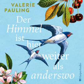 Hörbuch Der Himmel ist hier weiter als anderswo (ungekürzt)  - Autor Valerie Pauling   - gelesen von Luise Georgi