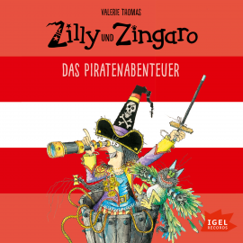 Hörbuch Zilly und Zingaro. Das Piratenabenteuer  - Autor Valerie Thomas   - gelesen von Arndt Schmöle