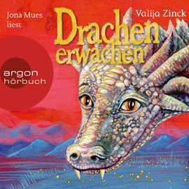 Hörbuch Drachenerwachen  - Autor Valija Zinck   - gelesen von Jona Mues