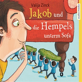 Hörbuch Jakob und die Hempels unterm Sofa  - Autor Valija Zinck   - gelesen von Martin Baltscheit