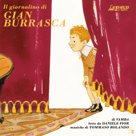 Hörbuch Il giornalino di Gian Burrasca  - Autor Vamba   - gelesen von Daniele Fior
