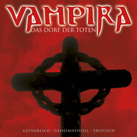 Hörbuch Vampira: Das Dorf der Toten 8  - Autor Vampira   - gelesen von Schauspielergruppe