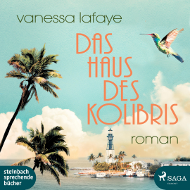 Hörbuch Das Haus des Kolibris (Ungekürzt)  - Autor Vanessa Lafaye   - gelesen von Claudia Adjei