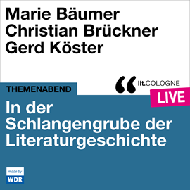 Hörbuch In der Schlangengrube der Literaturgeschichte - lit.COLOGNE live (ungekürzt)  - Autor Various Artists, Benjamin Dittmann, Jan Falk   - gelesen von Schauspielergruppe