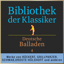 Hörbuch Bibliothek der Klassiker: Deutsche Balladen 4  - Autor Various Artists   - gelesen von Jürgen Fritsche