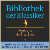 Bibliothek der Klassiker: Deutsche Balladen 4