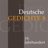 Deutsche Gedichte 8: 19. Jahrhundert