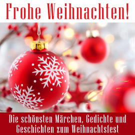 Hörbuch Frohe Weihnachten!  - Autor Various Artists   - gelesen von Jürgen Fritsche
