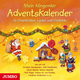 Hörbuch Mein klingender Adventskalender. 24 Geschichten, Lieder und Gedichte  - Autor Various Artists   - gelesen von Various Artists
