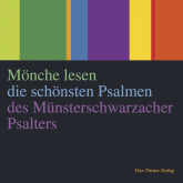 Mönche lesen die schönsten Psalmen des Münsterschwarzacher Psalters