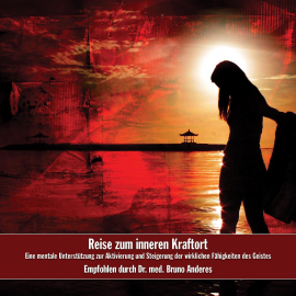 Hörbuch Reise zum inneren Kraftort  - Autor Various Artists   - gelesen von Schauspielergruppe