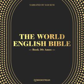 Hörbuch Amos - The World English Bible, Book 30 (Unabridged)  - Autor Various Authors   - gelesen von Sam Kusi