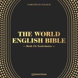 Hörbuch Ecclesiastes - The World English Bible, Book 21 (Unabridged)  - Autor Various Authors   - gelesen von Sam Kusi