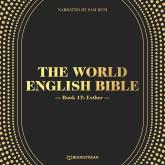 Esther - The World English Bible, Book 17 (Unabridged)