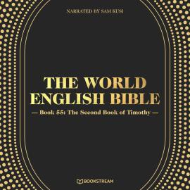 Hörbuch The Second Book of Timothy - The World English Bible, Book 55 (Unabridged)  - Autor Various Authors   - gelesen von Sam Kusi