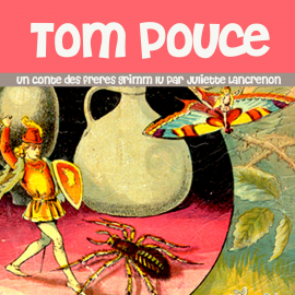 Hörbuch Tom Pouce  - Autor various   - gelesen von Juliette Lancrenon