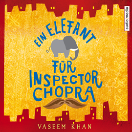 Hörbuch Ein Elefant für Inspector Chopra  - Autor Vaseem Khan   - gelesen von Pascal Breuer