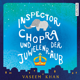 Hörbuch Inspector Chopra und der Juwelenraub  - Autor Vaseem Khan   - gelesen von Pascal Breuer