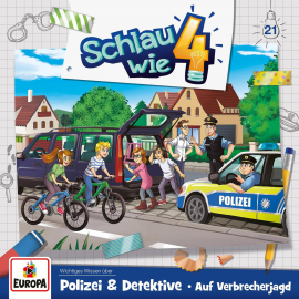 Hörbuch Folge 21: Polizei & Detektive - Auf Verbrecherjagd  - Autor Verena Carl  