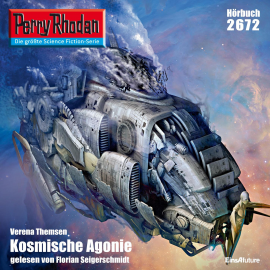 Hörbuch Perry Rhodan 2672: Kosmische Agonie  - Autor Verena Themsen   - gelesen von Florian Seigerschmidt