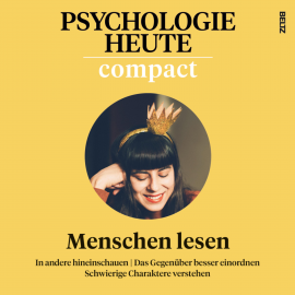 Hörbuch Psychologie Heute Compact 76: Menschen lesen  - Autor Verlagsgruppe Beltz   - gelesen von Claudia Gräf