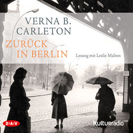 Hörbuch Zurück in Berlin  - Autor Verna B. Carleton   - gelesen von Leslie Malton