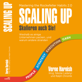 Hörbuch Scaling Up Skalieren auch Sie!  - Autor Verne Harnish   - gelesen von Michael W. Sommer