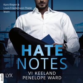Hörbuch Hate Notes (Ungekürzt)  - Autor Vi Keeland, Penelope Ward   - gelesen von Schauspielergruppe