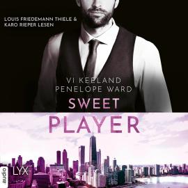 Hörbuch Sweet Player (Ungekürzt)  - Autor Vi Keeland, Penelope Ward   - gelesen von Schauspielergruppe