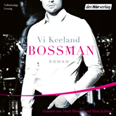Hörbuch Bossman  - Autor Vi Keeland   - gelesen von Schauspielergruppe