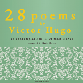 Hörbuch 28 poems by Victor Hugo  - Autor Victor Hugo   - gelesen von Katie Haigh