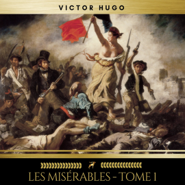 Hörbuch Les Misérables - tome 1  - Autor Victor Hugo   - gelesen von Bruno Bardin