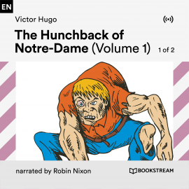 Hörbuch The Hunchback of Notre-Dame (Volume 1, 1 of 2)  - Autor Victor Hugo   - gelesen von Schauspielergruppe