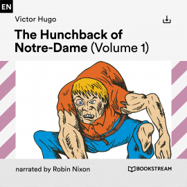 Hörbuch The Hunchback of Notre-Dame (Volume 1)  - Autor Victor Hugo   - gelesen von Schauspielergruppe