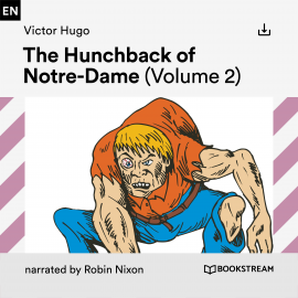 Hörbuch The Hunchback of Notre-Dame (Volume 2)  - Autor Victor Hugo   - gelesen von Schauspielergruppe