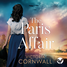 Hörbuch The Paris Affair  - Autor Victoria Cornwall   - gelesen von Emma Powell