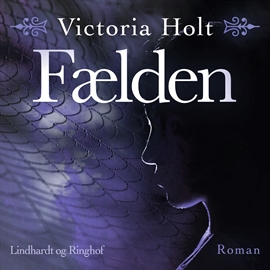 Hörbuch Faelden  - Autor Victoria Holt   - gelesen von Camilla Qvistgaard