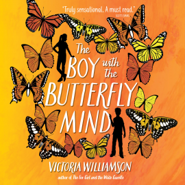 Hörbuch The Boy with the Butterfly Mind  - Autor Victoria Williamson   - gelesen von Schauspielergruppe