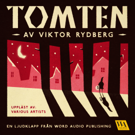Hörbuch Tomten  - Autor Viktor Rydberg   - gelesen von Team WAPI