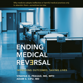 Hörbuch Ending Medical Reversal  - Autor Vinayak K. Prasad   - gelesen von Auto