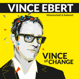 Hörbuch Vince of Change  - Autor Vince Ebert   - gelesen von Vince Ebert