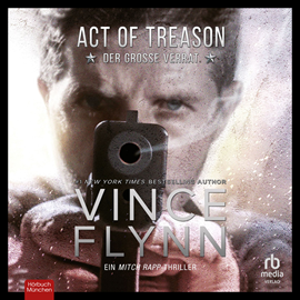 Hörbuch Act of Treason  - Autor Vince Flynn   - gelesen von Josef Vossenkuhl