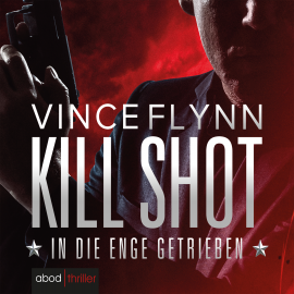Hörbuch Kill Shot - In die Enge getrieben  - Autor Vince Flynn   - gelesen von Stefan Lehnen