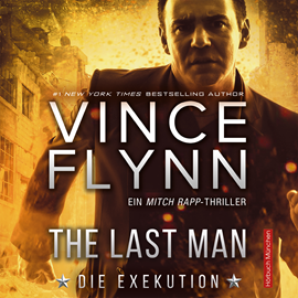 Hörbuch The Last Man  - Autor Vince Flynn   - gelesen von Stefan Lehnen