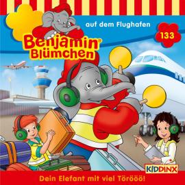 Hörbuch Benjamin Blümchen, Folge 133: Benjamin auf dem Flughafen  - Autor Vincent Andreas   - gelesen von Schauspielergruppe