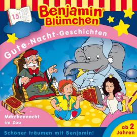 Hörbuch Benjamin Blümchen, Gute-Nacht-Geschichten, Folge 15: Die Märchennacht im Zoo  - Autor Vincent Andreas   - gelesen von Schauspielergruppe